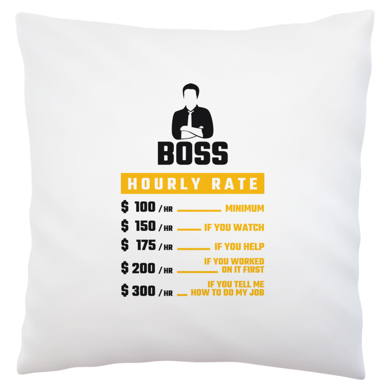 Hourly Rate Boss - Poduszka Biała