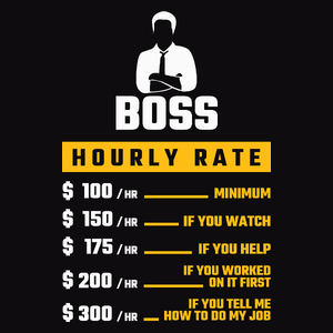 Hourly Rate Boss - Męska Koszulka Czarna