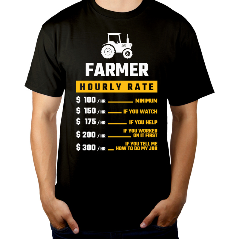 Hourly Rate Farmer - Męska Koszulka Czarna