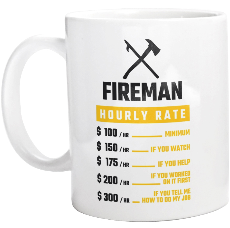 Hourly Rate Fireman - Kubek Biały