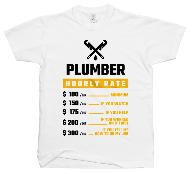Hourly Rate Plumber - Męska Koszulka Biała