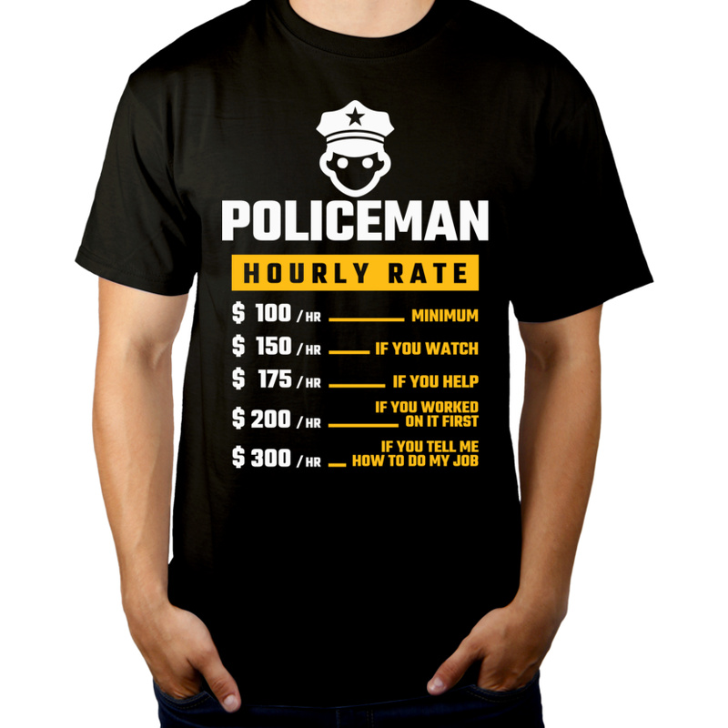 Hourly Rate Policeman - Męska Koszulka Czarna