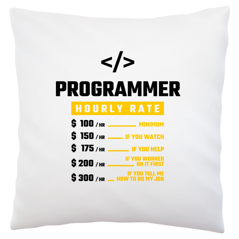 Hourly Rate Programmer - Poduszka Biała