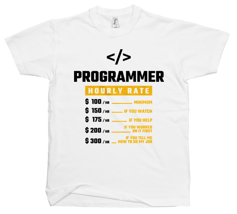 Hourly Rate Programmer - Męska Koszulka Biała