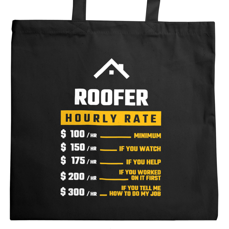 Hourly Rate Roofer - Torba Na Zakupy Czarna