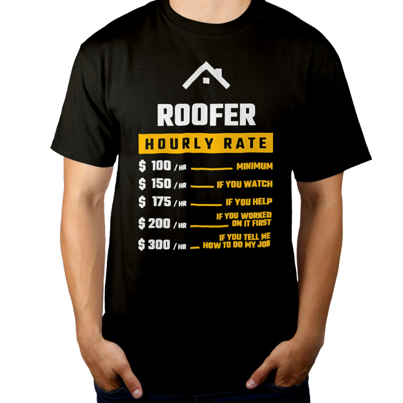 Hourly Rate Roofer - Męska Koszulka Czarna