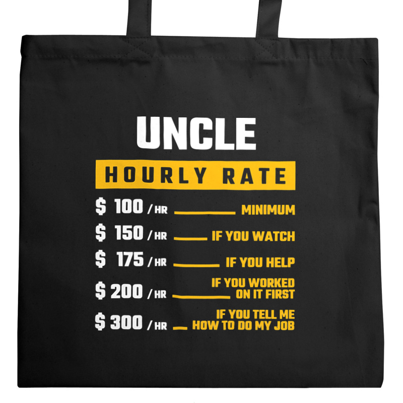 Hourly Rate Uncle - Torba Na Zakupy Czarna