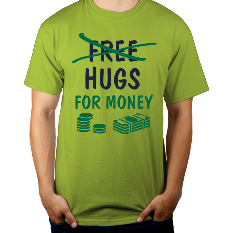 Hugs For Money - Męska Koszulka Jasno Zielona