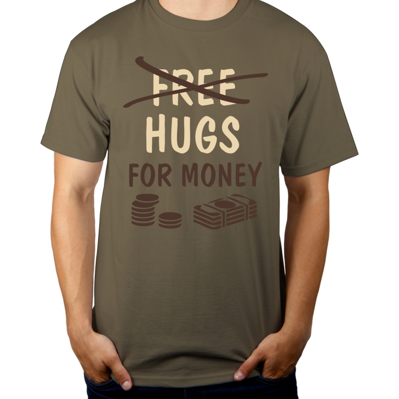 Hugs For Money - Męska Koszulka Khaki