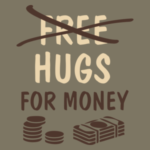 Hugs For Money - Męska Koszulka Khaki