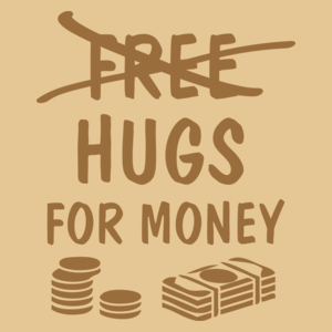 Hugs For Money - Męska Koszulka Piaskowa