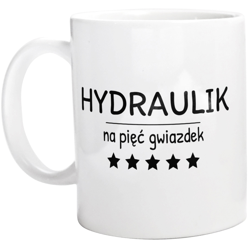 Hydraulik Na 5 Gwiazdek - Kubek Biały