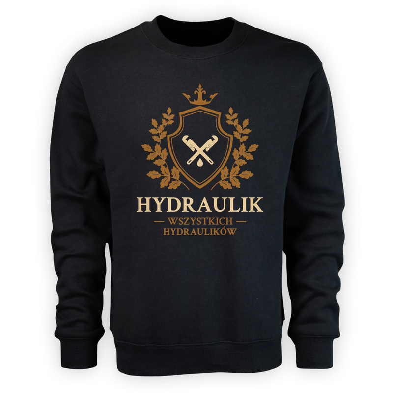 Hydraulik Wszystkich Hydraulików - Męska Bluza Czarna