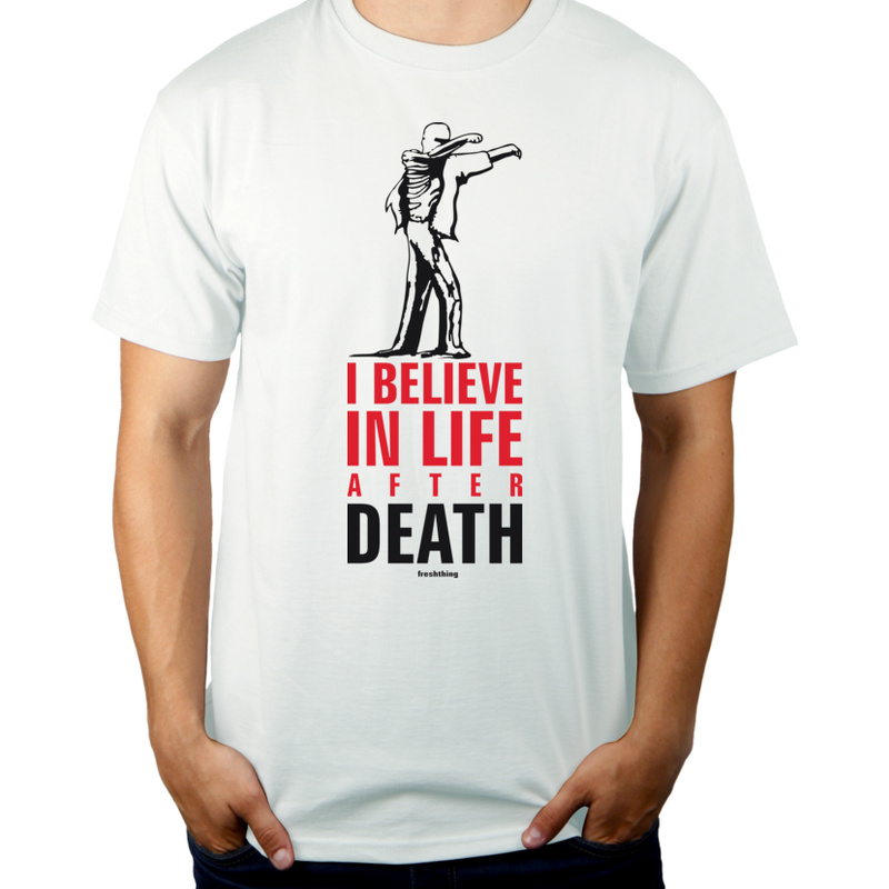 I Believe In Life After Death - Zombie - Męska Koszulka Biała