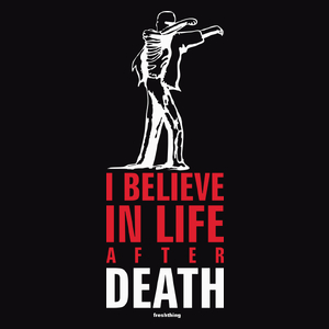 I Believe In Life After Death - Zombie - Męska Koszulka Czarna