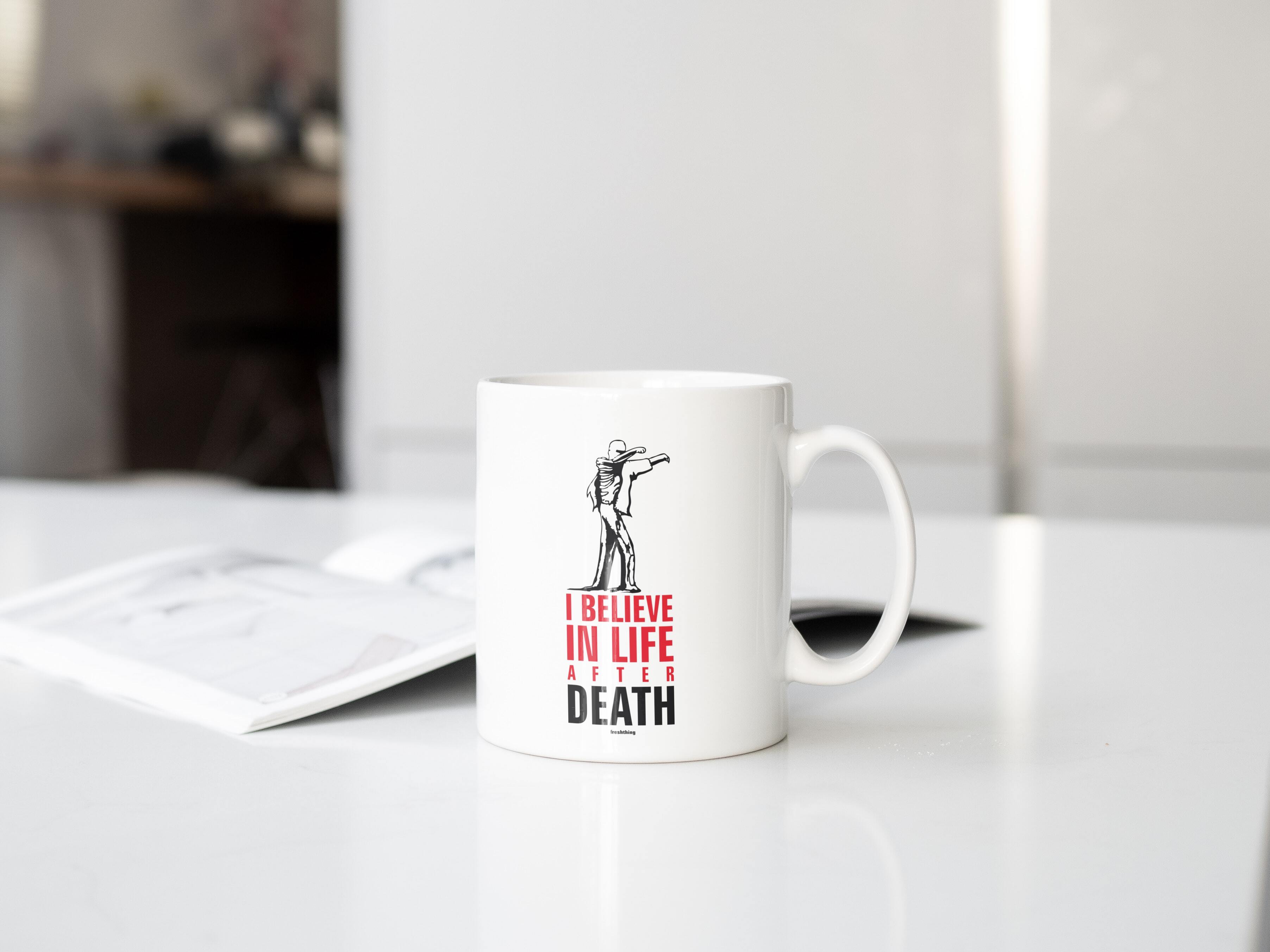 I Believe In Life After Death - Zombie - Kubek Biały