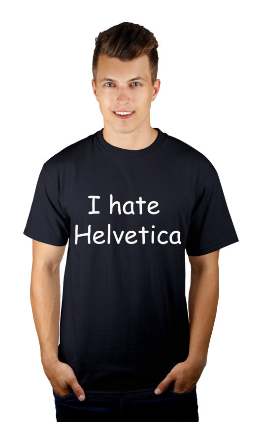 I Hate Helvetica - Męska Koszulka Ciemnogranatowa