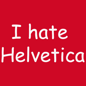 I Hate Helvetica - Damska Koszulka Czerwona