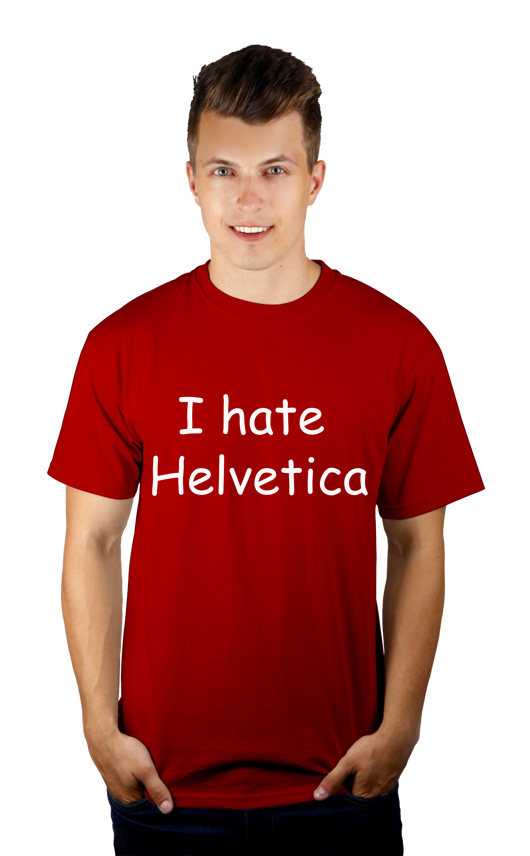 I Hate Helvetica - Męska Koszulka Czerwona