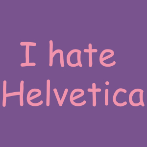 I Hate Helvetica - Damska Koszulka Fioletowa