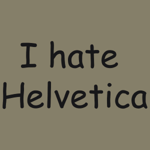 I Hate Helvetica - Męska Koszulka Jasno Szara