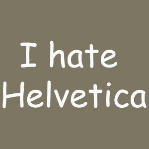 I Hate Helvetica - Męska Koszulka Khaki