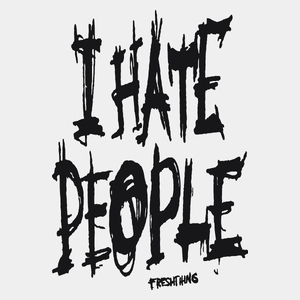 I Hate People - Męska Koszulka Biała