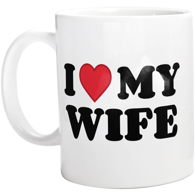 I LOVE MY WIFE - Kubek Biały