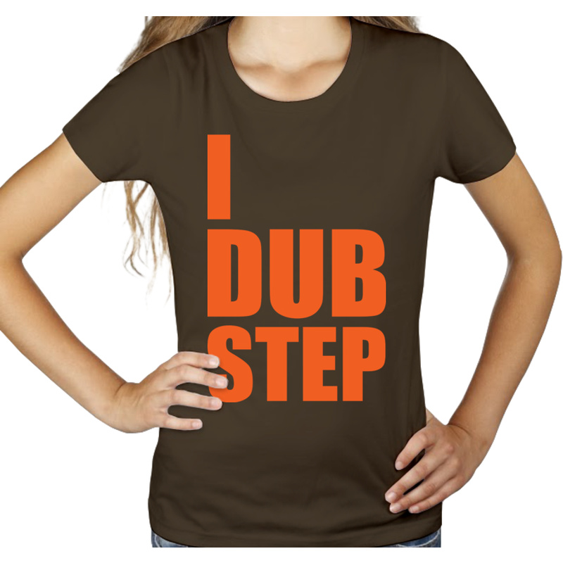 I Love Dub Step - Damska Koszulka Czekoladowa