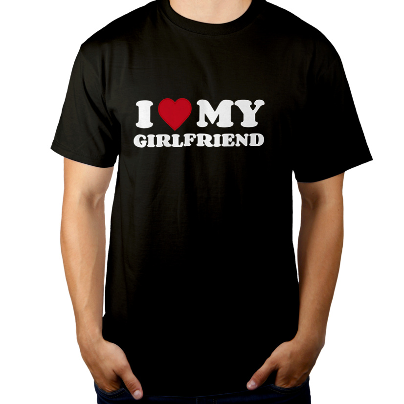 I Love My Girlfriend - Męska Koszulka Czarna