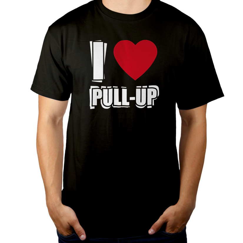 I Love Pull-Up - Męska Koszulka Czarna