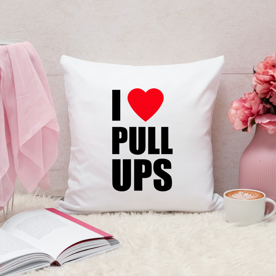 I Love Pull-Ups - Poduszka Biała
