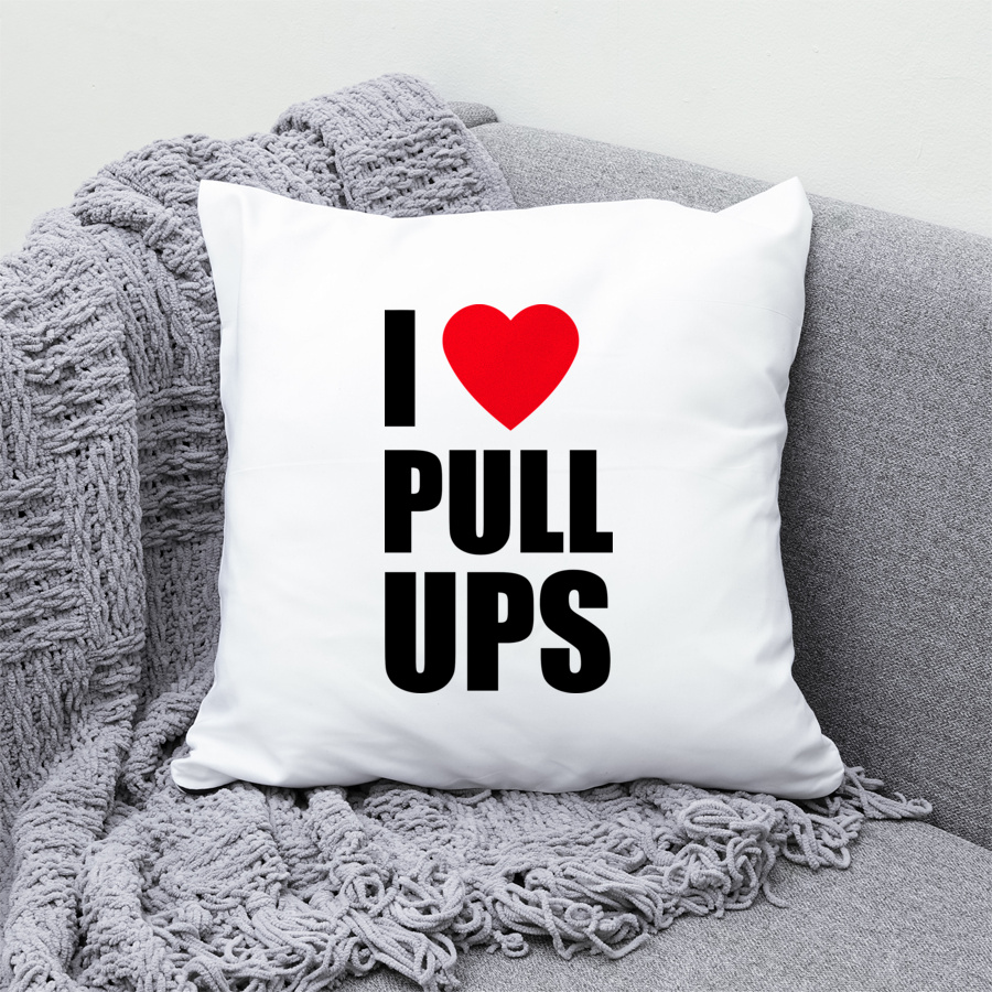 I Love Pull-Ups - Poduszka Biała