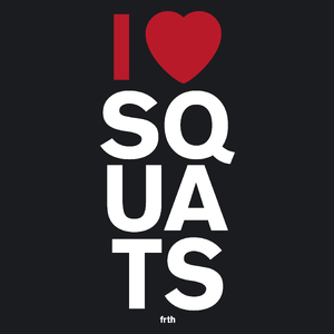 I Love Squats - Damska Koszulka Czarna