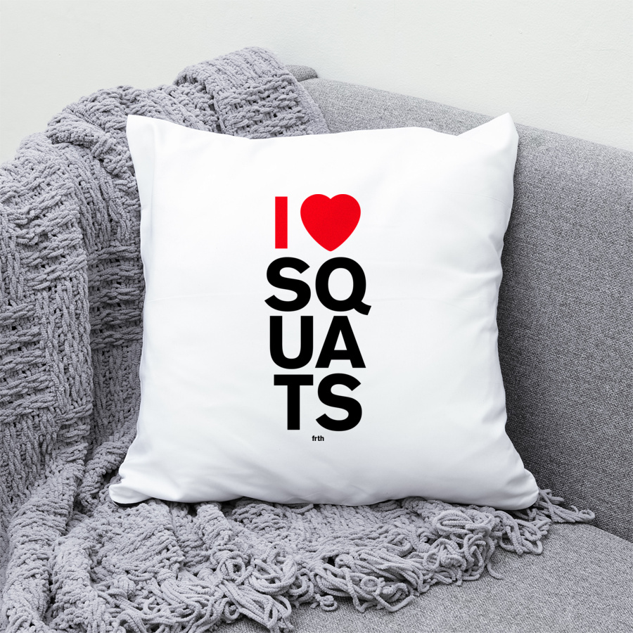 I Love Squats - Poduszka Biała