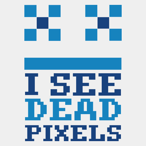 I See Dead Pixels - Męska Koszulka Biała