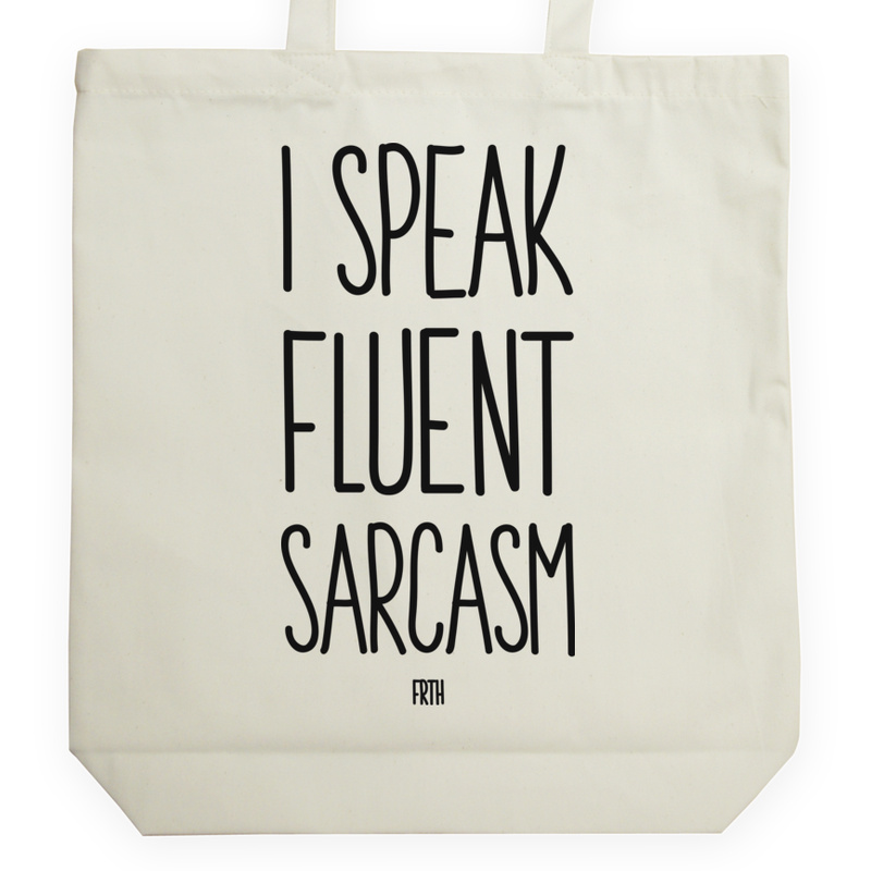 I Speak Fluent Sarcasm - Torba Na Zakupy Natural