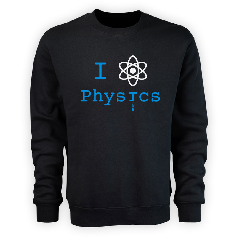 I love Physics Fizyka - Męska Bluza Czarna