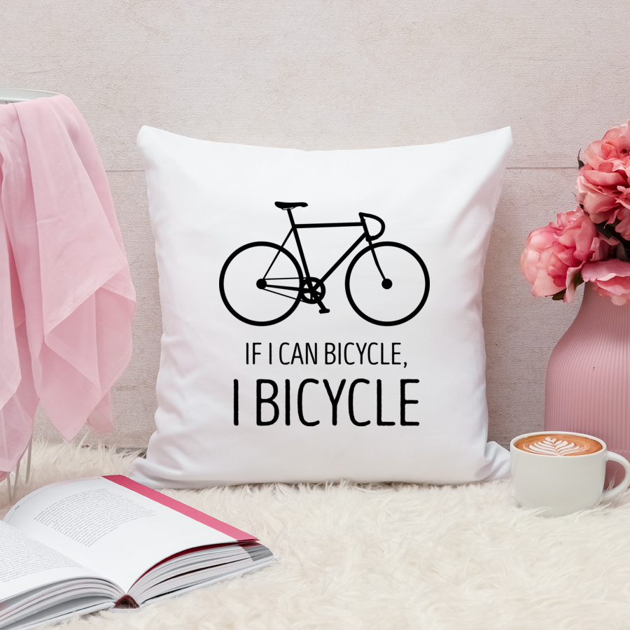 If I can bicycle, I bicycle - Poduszka Biała