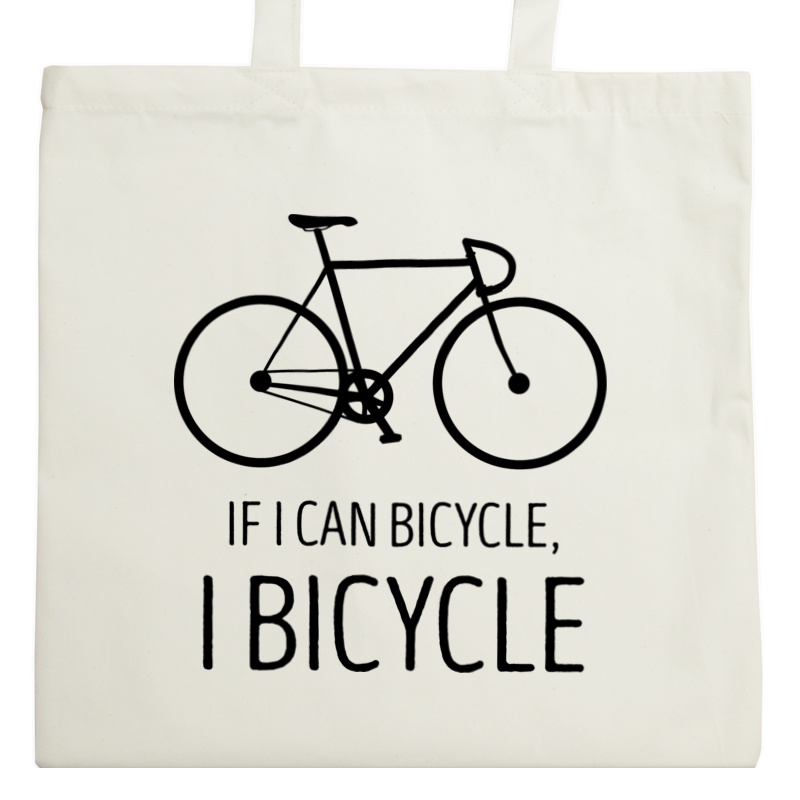 If I can bicycle, I bicycle - Torba Na Zakupy Natural