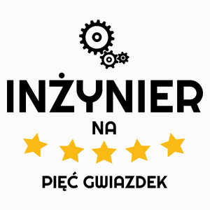 Inżynier Na 5 Gwiazdek - Poduszka Biała