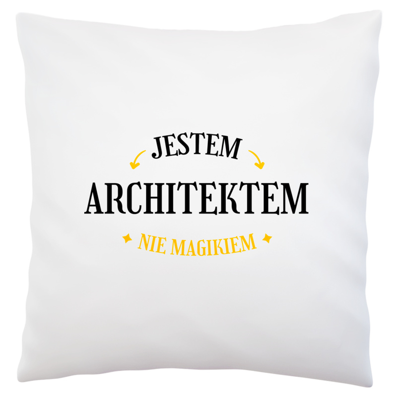 Jestem Architektem Nie Magikiem - Poduszka Biała