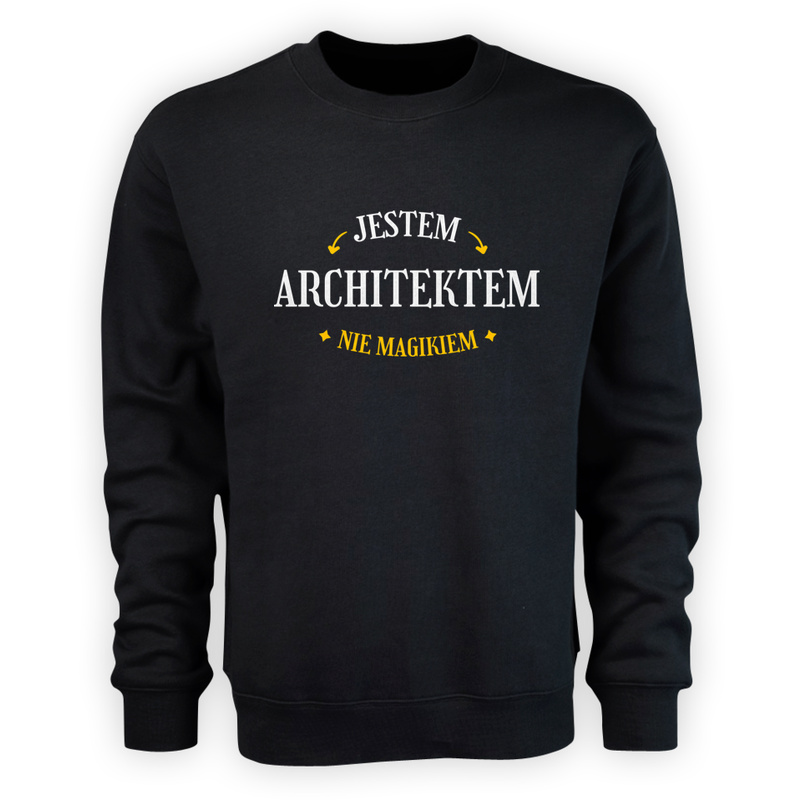 Jestem Architektem Nie Magikiem - Męska Bluza Czarna