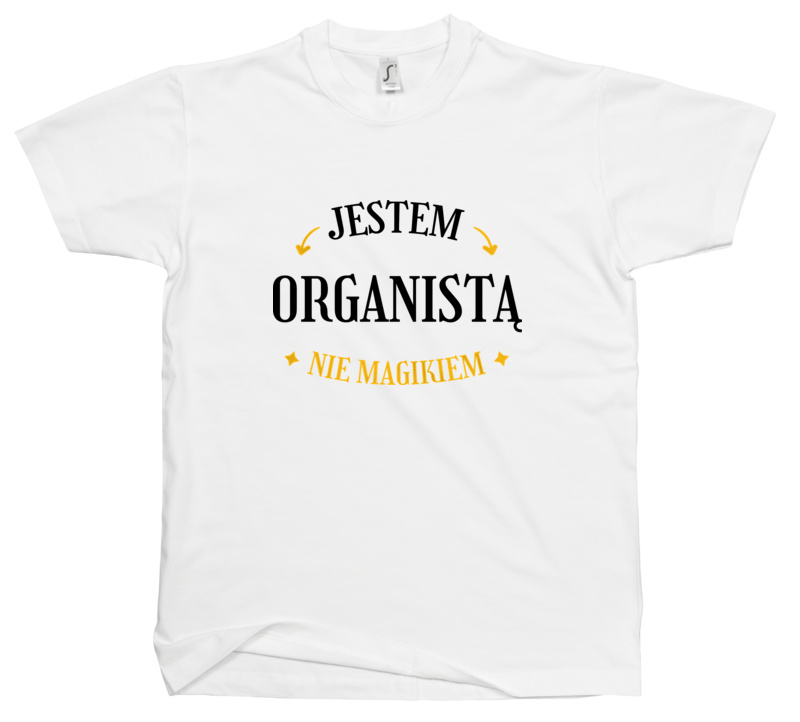 Jestem Organistą Nie Magikiem - Męska Koszulka Biała