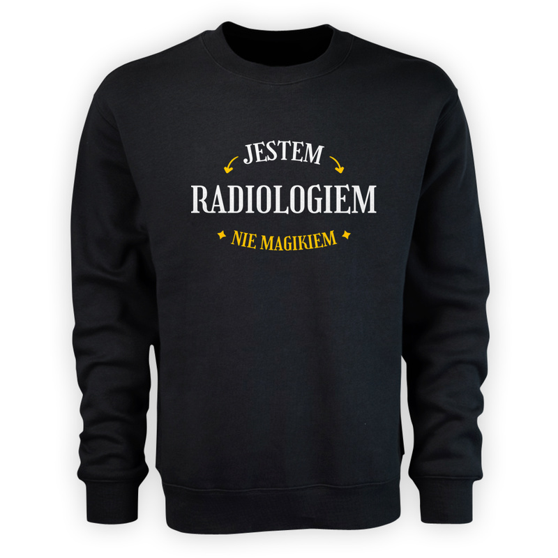 Jestem Radiologiem Nie Magikiem - Męska Bluza Czarna
