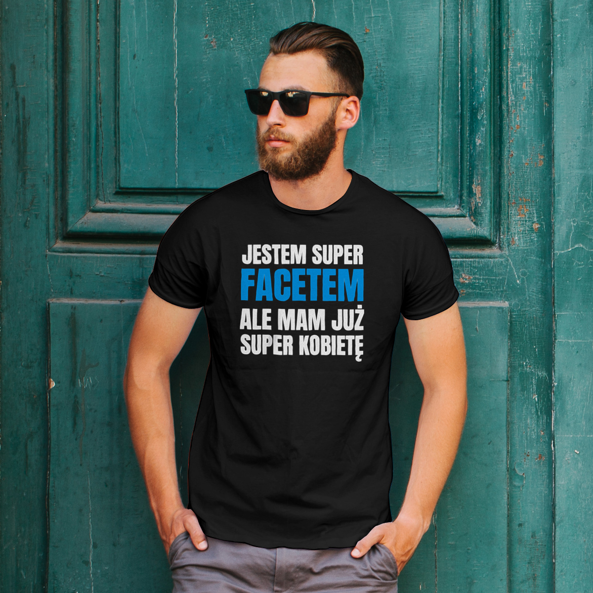 Jestem Super Facetem Ale Mam Już Super KOBIETĘ - Męska Koszulka Czarna