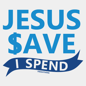 Jezus save I spend - Męska Koszulka Biała