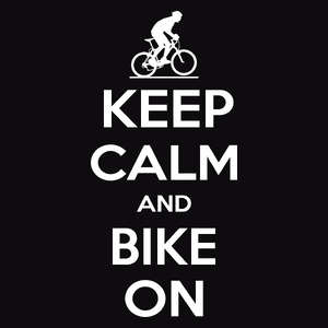 Keep Calm And Bike On - Męska Bluza Czarna