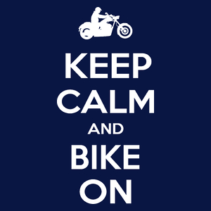 Keep Calm And Bike On Chopper - Męska Koszulka Ciemnogranatowa