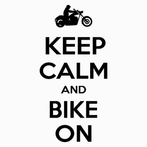 Keep Calm And Bike On Chopper - Poduszka Biała